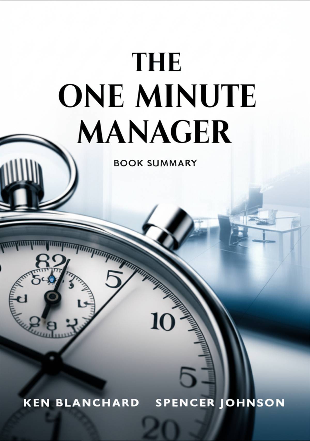 خلاصه کتاب مدیر یک دقیقه ای | بلانچارد و جانسون